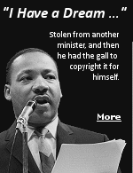 Martin Luther King plagiarized his Dissertation Papers for his PhD, as well as a substantial portion of the ''I Have A Dream Speech''. Like many modern day heroes, Martin Luther King Jr's legacy has been romanticized to such an extent that much of the truth about him, like his plagiarism for example, still remains largely unknown, years after his death.